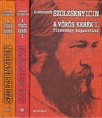 Alekszandr Szolzsenyicin - A vrs kerk I-II. - Tizenngy augusztusa