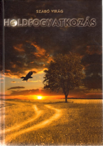 Szab Virg - Holdfogyatkozs
