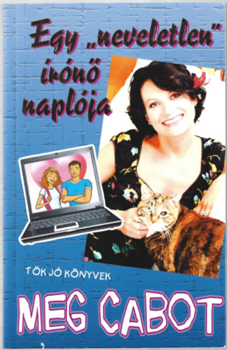 Meg Cabot - Egy "neveletlen" rn naplja