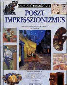 Colin Wiggins - Posztimpresszionizmus (Szemtan)
