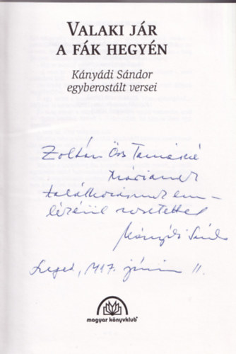 Knydi Sndor - Valaki jr a fk hegyn (Dediklt)