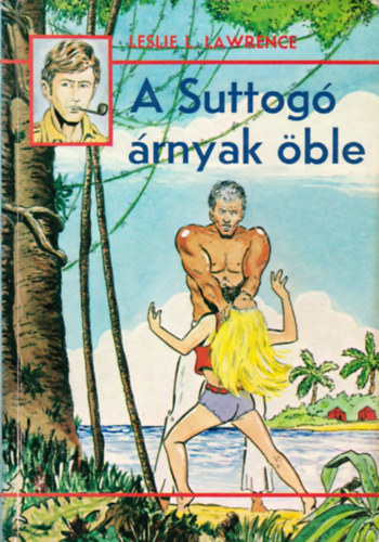 Leslie L. Lawrence - A Suttog rnyak ble