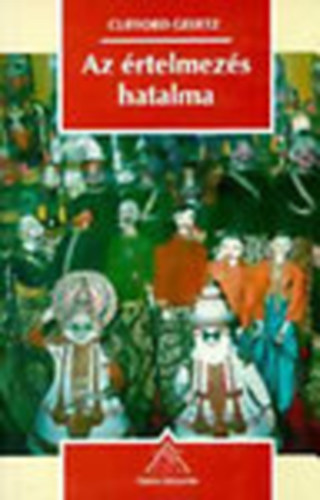 Clifford Geertz - Az �rtelmez�s hatalma