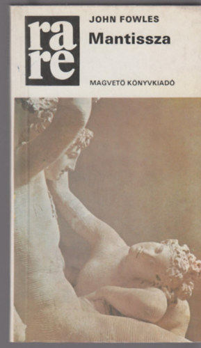 John Fowles - Mantissza