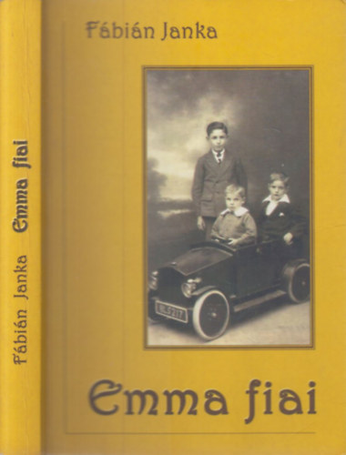 Fábián Janka - Emma fiai