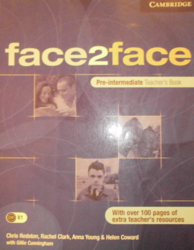 Chris Redston, Rachel Clark, Anna Young, Helen Coward, Gillie Cunningham - Face2Face - Pre-Intermediate Teacher's Book