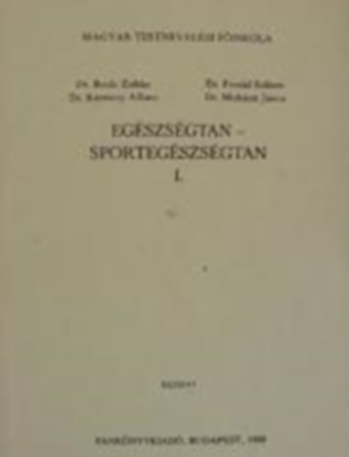 Botr-Kereszty-Frenkl-Mohcsi - Egszsgtan-sportegszsgtan I.