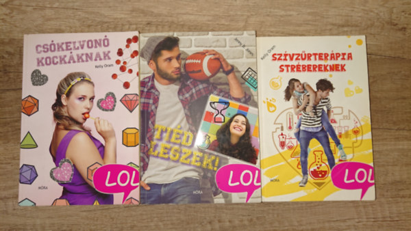 Kelly Oram, Jenny B. Jones - 3 remek ifj�s��gi reg�ny kamaszl�nyoknak: Ti�d leszek!, Sz�vz�rter�pia str�bereknek, Cs�kelvon� kock�knak