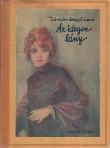 D�nieln� Lengyel Laura - Az idegen l�ny