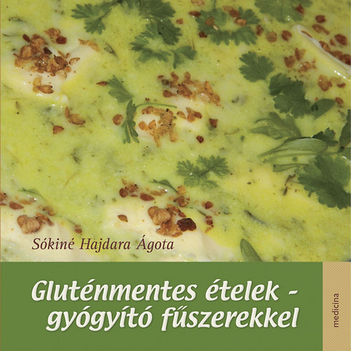 Skin Hajdara gota - Glutnmentes telek - gygyt fszerekkel