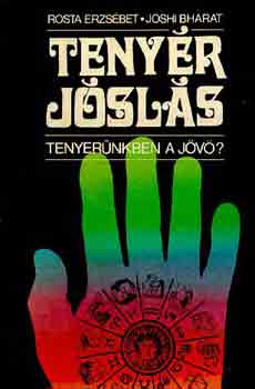 Rosta Erzsébet-Johi Bharat - Tenyérjóslás