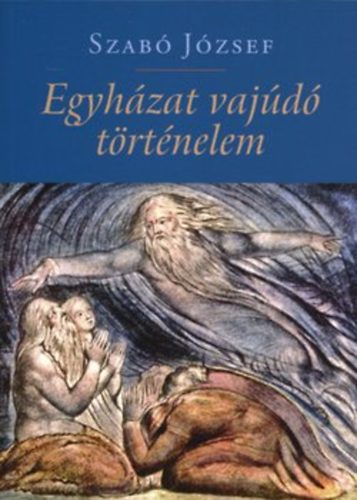 Szab Jzsef Lszl - Egyhzat vajd trtnelem