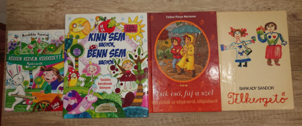 Sarkadi S�ndor - 4 mond�k�s kiadv�ny �vod�soknak: Kedden kedvem kerekedett (Nyelvt�r�k), Kinn sem vagyok, benn sem vagyok, T�lkerget�, Esik es�, f�j a sz�l