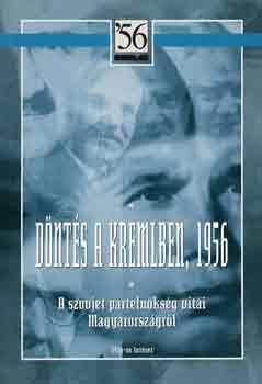 Szereda-Rainer - D�nt�s a Kremlben, 1956