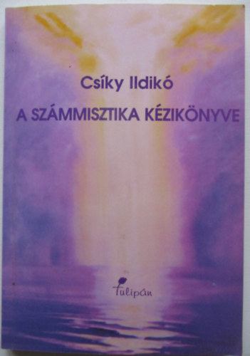 Cs�ky Ildik� - A sz�mmisztika k�zik�nyve
