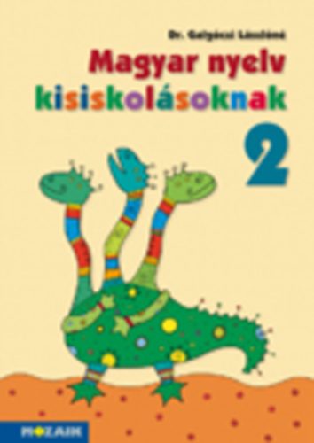 Dr. Galgczi Lszln - Magyar nyelv kisiskolsoknak 2.o.