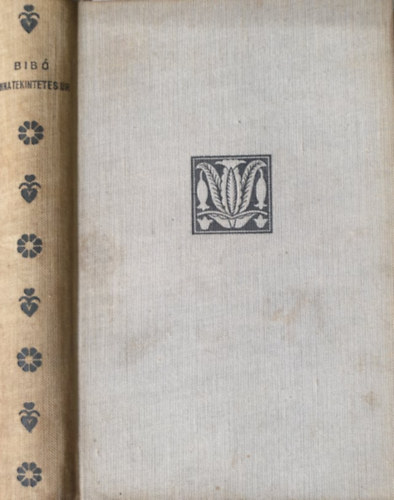 Bibó Lajos - Anna tekintetes úr