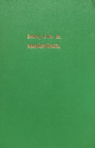 Baktay Ervin - Mahábhárata