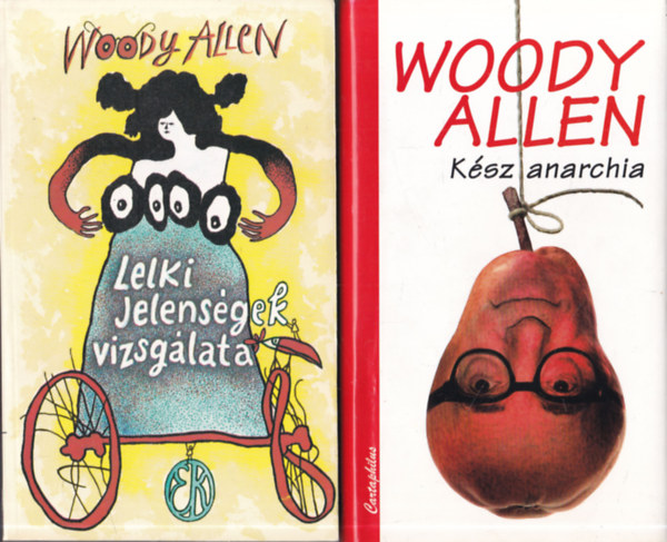 Woody Allen - 3 db Woody Allen könyv: Lelki jelenségek vizsgálata + Kész anarchia + Mellékhatások