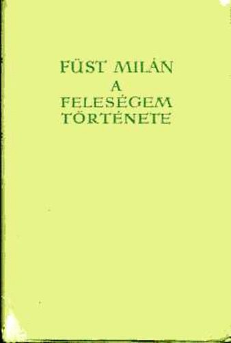 Fst Miln - A felesgem trtnete - Strr kapitny feljegyzsei