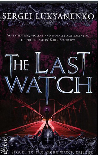 Lukyanenko, Sergei - The Last Watch