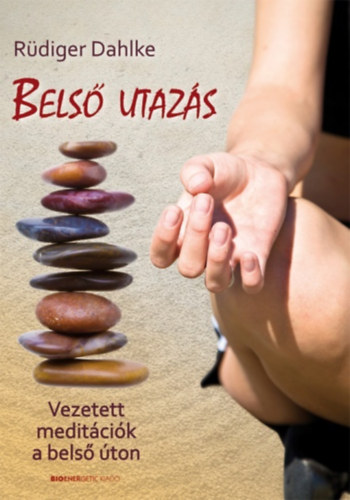 Rüdiger Dahlke - Belső utazás