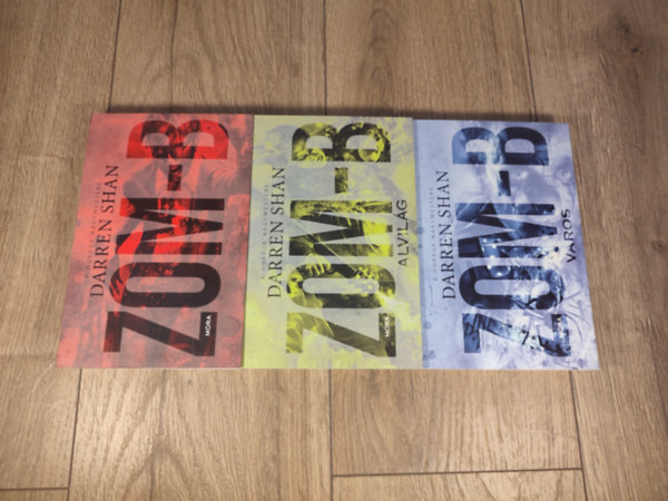 Darren Shan - Zom-B sorozat 1-3. (Zom-B, Zom-B Alvilág, Zom-B Város)