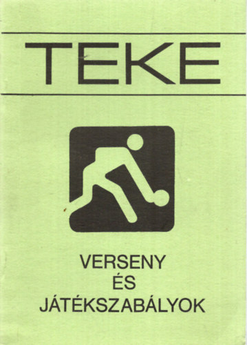 Kustn Jnosn, Szab Bla - Teke - Verseny- s jtkszablyok (1998)