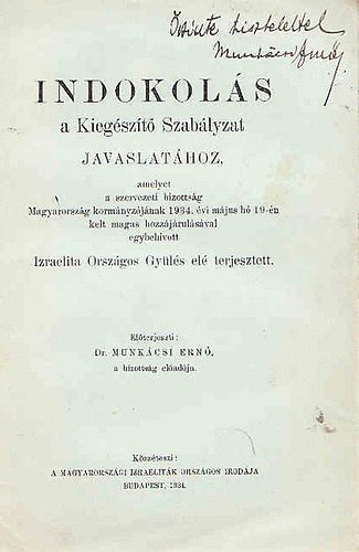 Dr. Munkcsy Ern - Indokls a Kiegszt Szablyzat Javaslathoz