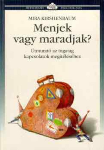 Mira Kirschenbaum - Menjek vagy maradjak?