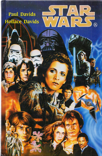 Paul&Hollace Davids - Star Wars Junior (I-VI. egy kötetben) + Társasjáték melléklettel! (5db. karton lapon)