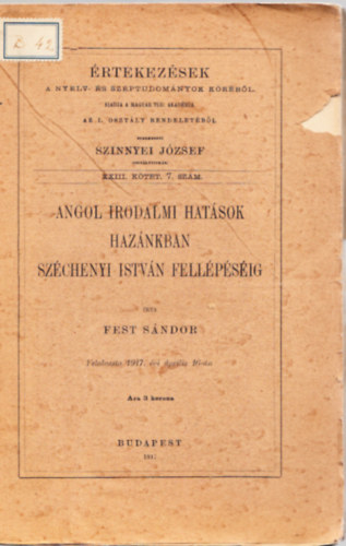 Fest Sndor - Angol irodalmi hatsok haznkban Szchenyi Istvn fellpsig