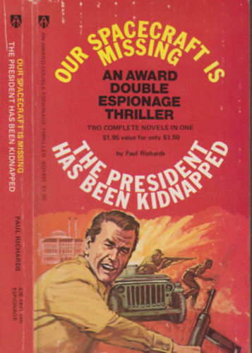 Paul Richards - Our Spacecraft is Missing - The President has been Kidnapped (2 mű egy kötetben)