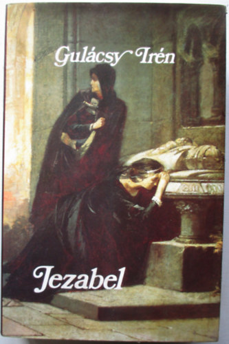 Gulcsy Irn - Jezabel