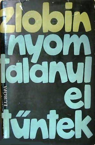 Zlobin - Nyomtalanul elt�ntek II.