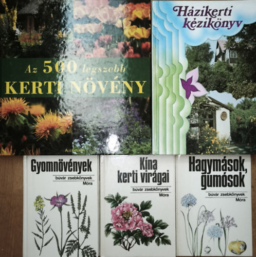 Annette Timmermann - 2db kertészettel kapcsolaos mű + 3db Búvár zsebkönyv ajándékba, kertészet témában - Házikerti kézikönyv, Anette Timmermann (szerk.)-Az 500 legszebb kerti növény + Hagymások, gumósok, Kína kerti virágai, Gyomnövények