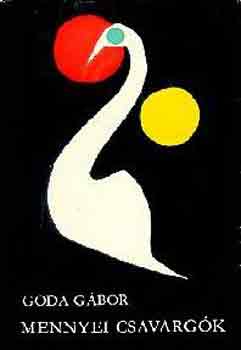 Goda Gábor - Mennyei csavargók