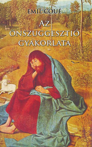Emil Cou� - Az �nszuggeszti� gyakorlata
