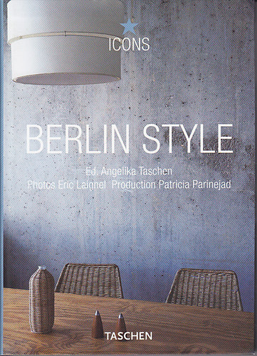 Taschen, A.-Laignel, E. - Berlin style (Taschen Icons)