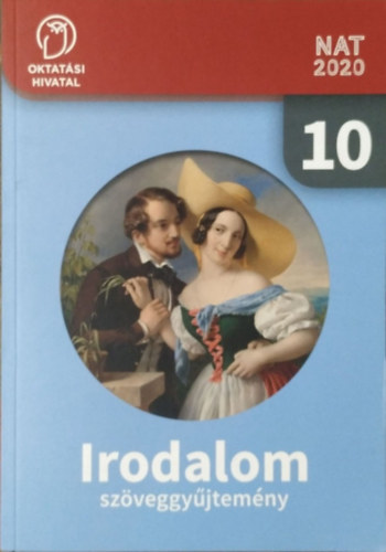 Sándor Csilla (szerk.) - Irodalom 10. Szöveggyűjtemény
