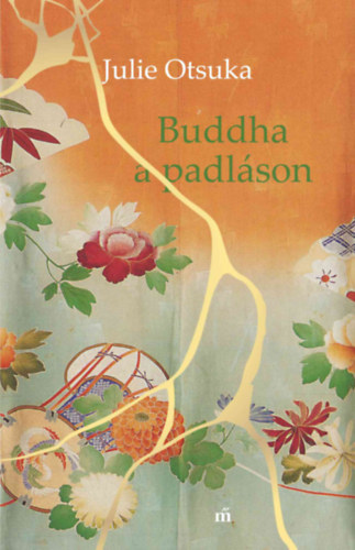 Otsuka, Julie - Buddha a padl�son
