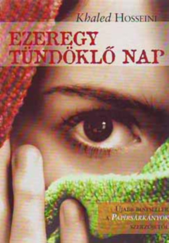 Khaled Hosseini - Egyezer t�nd�kl� nap