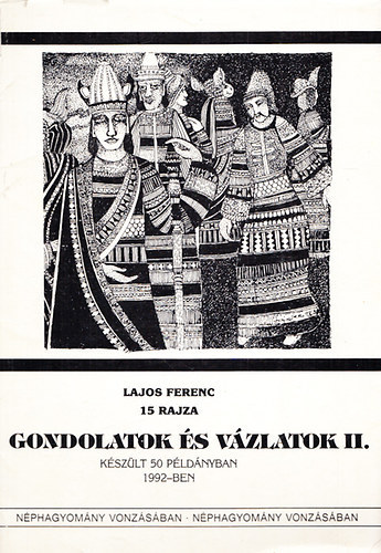 Lajos Ferenc - Gondolatok s vzlatok II.