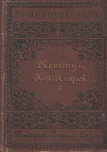 Neményi Ambrus - Kortörténelmi rajzok II. kötet