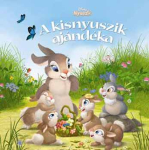 A kisnyuszik ajándéka (Disney nyuszik)
