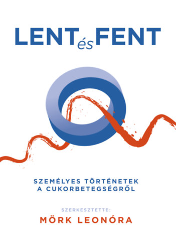Mrk Leonra (szerk.) - Lent s fent