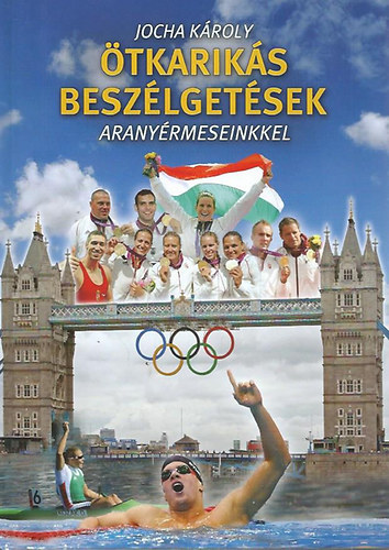Jocha Kroly - tkariks beszlgetsek aranyrmeseinkkel