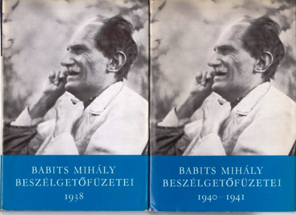 Babits Mihly - Babits Mihly beszlgetfzetei I-II.