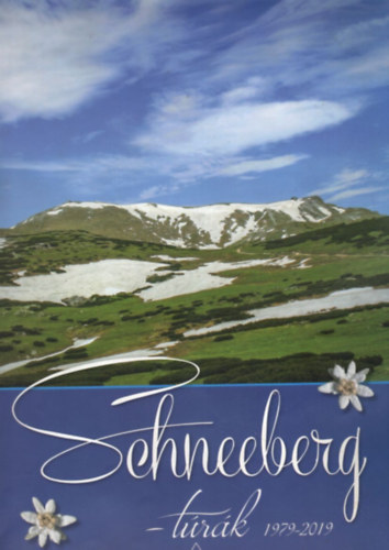 Dek Ern, Uzsk Zoltn - Schneeberg - trk 1979-2019