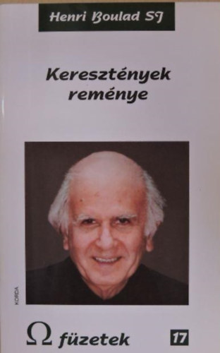 Henri Boulad SJ - Keresztények reménye - Omega füzetek 17